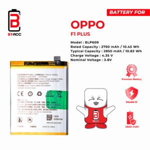 BT-ACC Baterai Oppo F1 Plus / R9 / BLP609