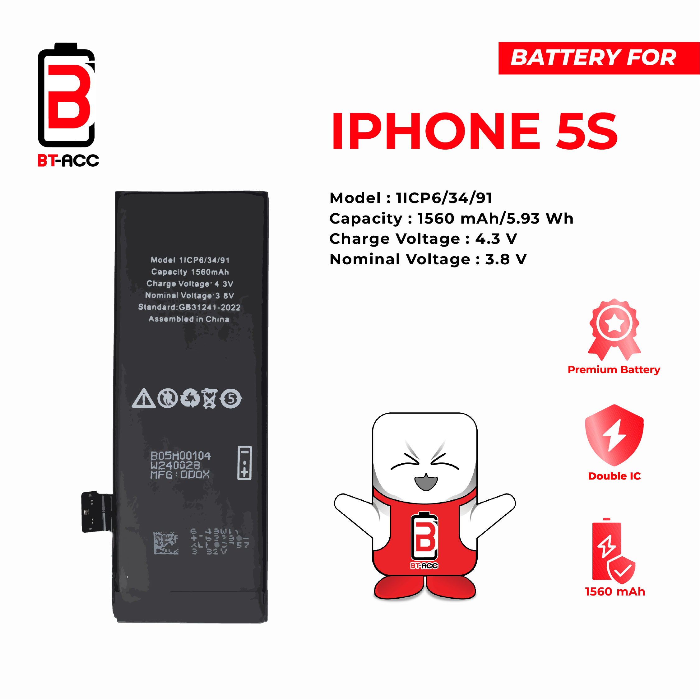 BT-ACC Baterai iPhone 5S (1560 mAh)
