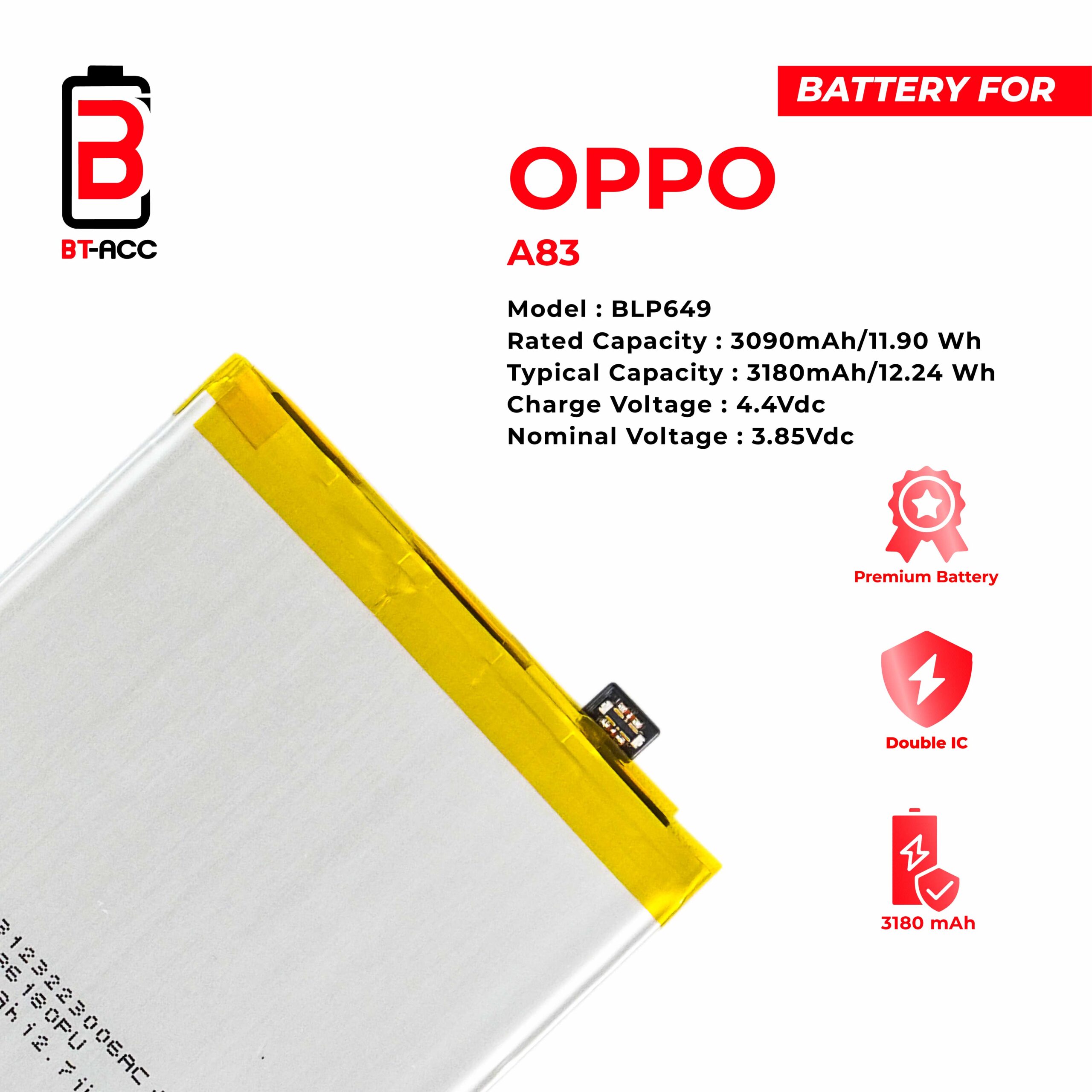 BT-ACC Baterai Oppo A83 / BLP649 - Image 4