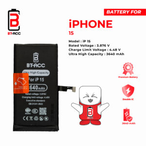 BT-ACC Baterai Ultra High Capacity iPhone 15 / A3018 (3640mAh)