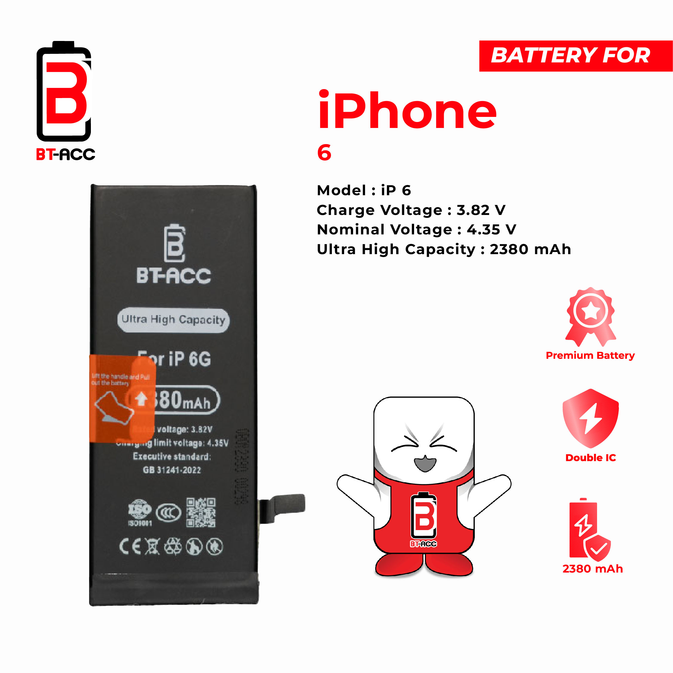 BT-ACC Baterai Ultra High Capacity iPhone 6 (2380mAh)
