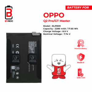BT-ACC Baterai Oppo Q2 Pro / GT Master / BLP809